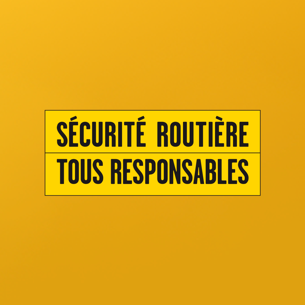 tous responsable